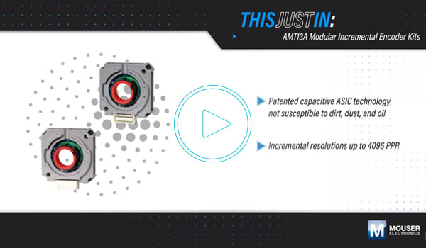 AMT13A Incremental Encoder Featured in Mouser’s This Just In